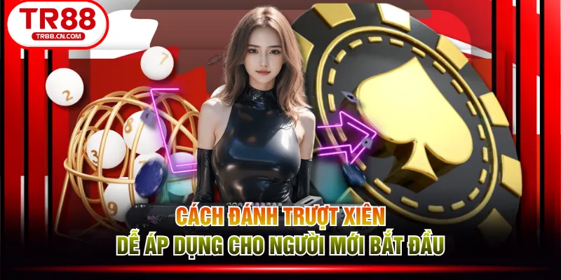 Cách đánh trượt xiên dễ áp dụng cho người mới bắt đầu